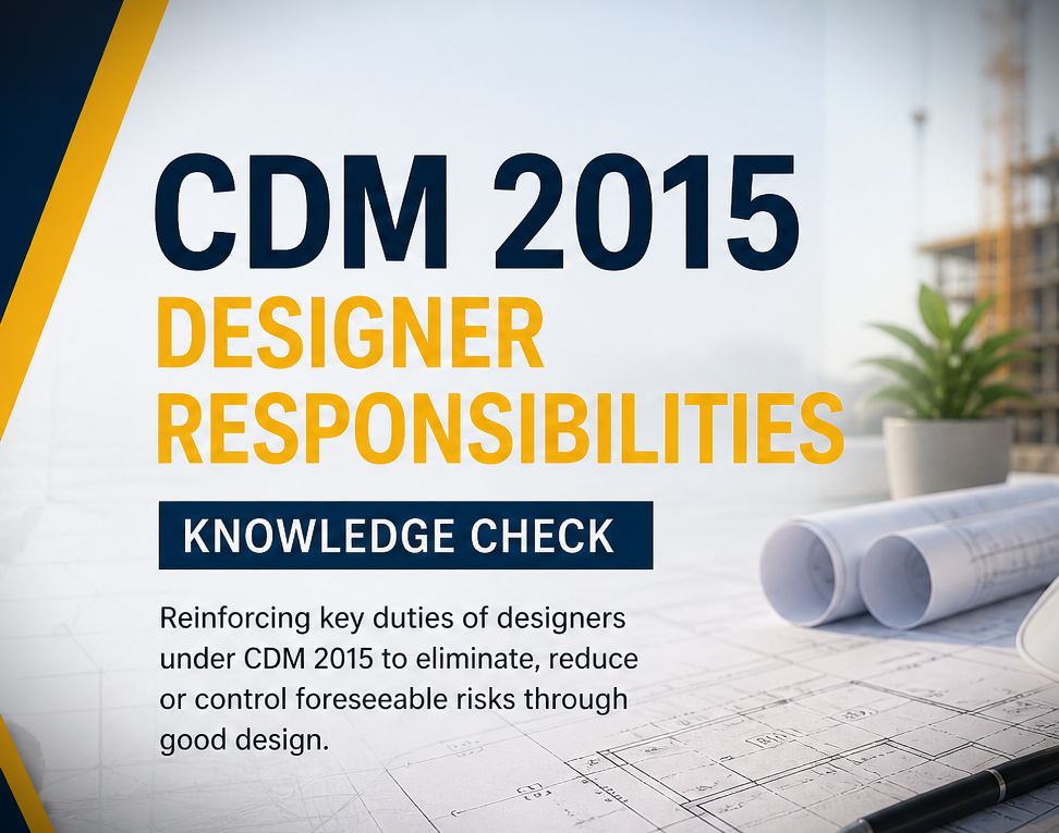 CDM 2015 Designer Responsibilities – Knowledge Check